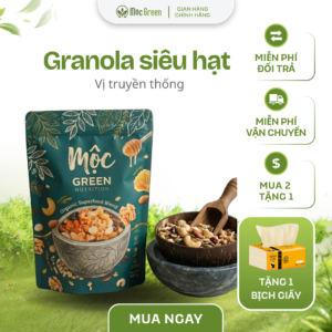 Granola Siêu Hạt Vị Truyền Thống Mộc Green đóng gói dạng túi, tiện lợi phù hợp cho bữa ăn nhẹ
