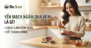 Yến mạch ngâm qua đêm với sữa chua, trái cây tươi và các loại hạt dinh dưỡng, là bữa sáng healthy giàu chất xơ, thơm ngon và tiện lợi.
